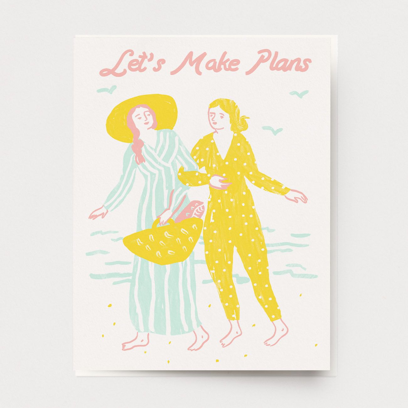 Let's Make Plans Gal Pal Greeting Card